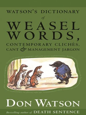 cover image of Watson's Dictionary of Weasel Words